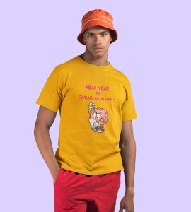 You Want To Work? Yellow Printed T-shirt For Mens On New Year Theme Best Gift For New Year
